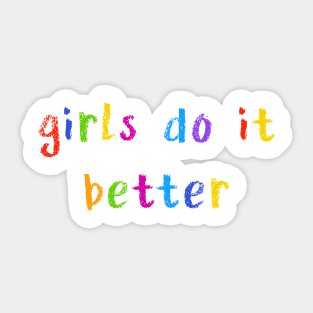 girls do it better Sticker